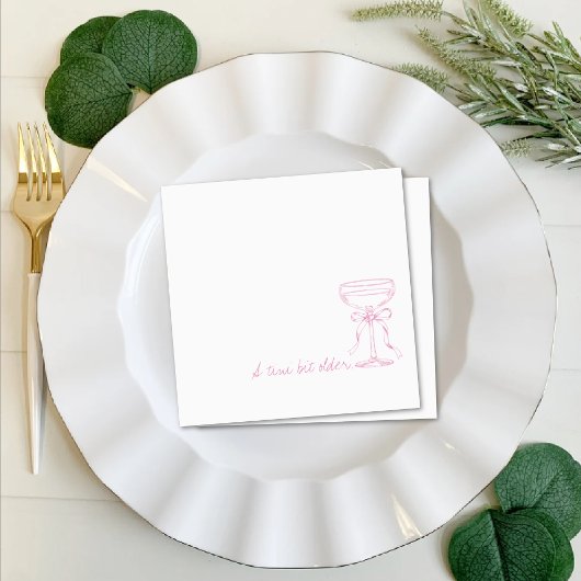 A tini bit older, Martini glass, Birthday, pink Servet