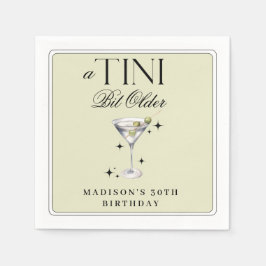 a Tini Bit Older Martini Olive Birthday Servet