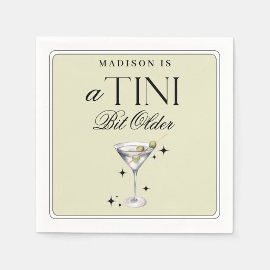 a Tini Bit Older Martini Olive Birthday Servet (Voorkant)