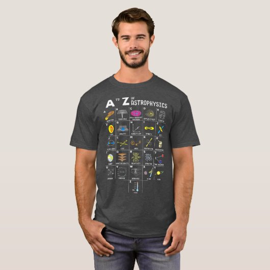 A to Z Funny Astronomy Lover Astrofysica Gift T-shirt (Voorkant volledig)