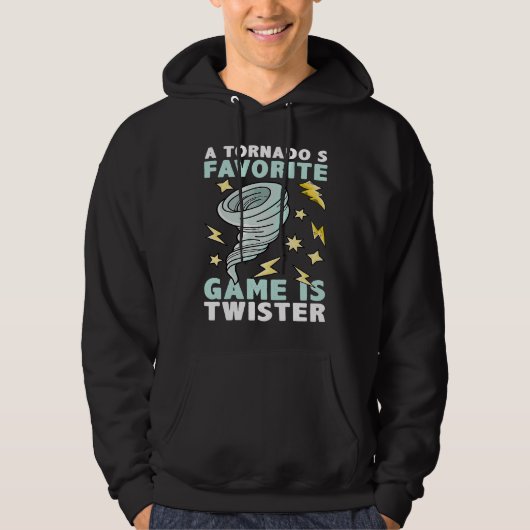 A Tornado's Favorite Game Is Twister Climate Weath Hoodie (Voorkant)