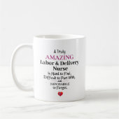 A Truly Amazing Labor & Delivery Nurse Koffiemok (Links)