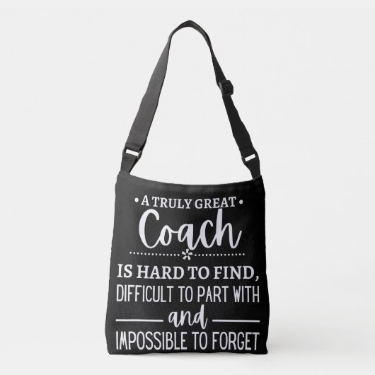 A Truly Great Coach is hard find Crossbody Tas (Voorkant)