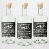 A Truly Great Coach is hard find Likeurfles Etiket (Flessen)