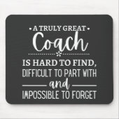 A Truly Great Coach is hard find Muismat (Voorkant)