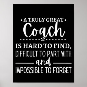 A Truly Great Coach is hard find Poster