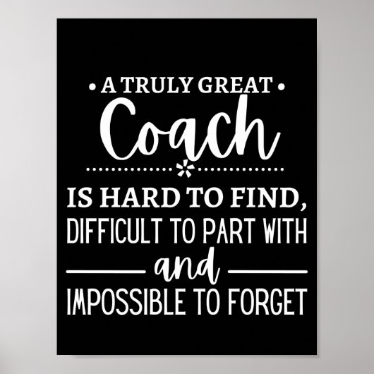 A Truly Great Coach is hard find Poster (Voorkant)