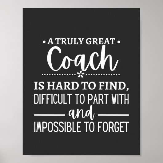 A Truly Great Coach is hard find Poster (Voorkant)