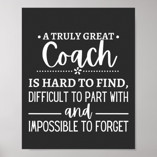 A Truly Great Coach is hard find Poster (Voorkant)