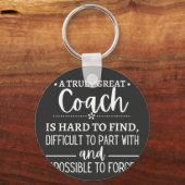 A Truly Great Coach is hard find Sleutelhanger (Voorkant)