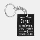A Truly Great Coach is hard find Sleutelhanger (Voorkant Links)