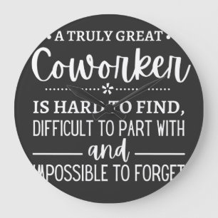 A Truly Great Coworker Grote Klok