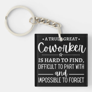 A Truly Great Coworker Sleutelhanger