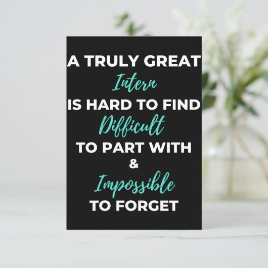 A Truly Great Intern Is Hard To Find Bedankkaart (Staand voorkant)