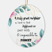 A Truly Great Neighbor Farewell Gift Keramisch Ornament (Links)