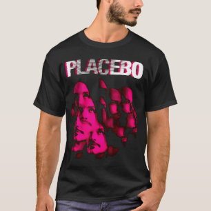 A$TSgh%#%--PLACEBO&*(AS%8709 T-shirt