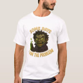 A veces soy el problema... a veces la solución t-shirt (Voorkant)