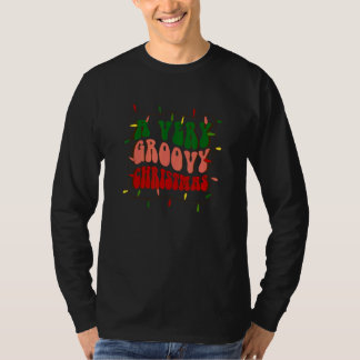 A Very Groovy Christmas Merry Christmas Lights Xma T-shirt