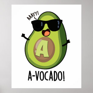 A-vocado grappige avocado woordspeling poster