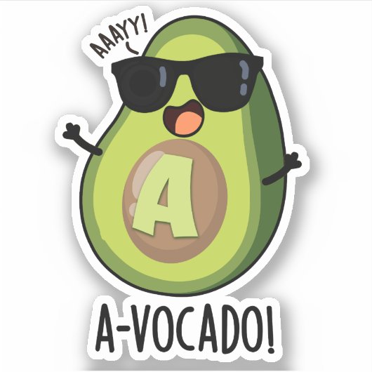 A-vocado grappige avocado woordspeling sticker (Voorkant)