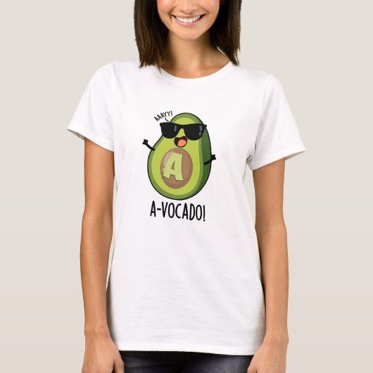 A-vocado grappige avocado woordspeling t-shirt (Voorkant)