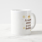 A Warm Drink, A Cozy Feeling | Winter Mug Grote Koffiekop (Voorkant rechts)