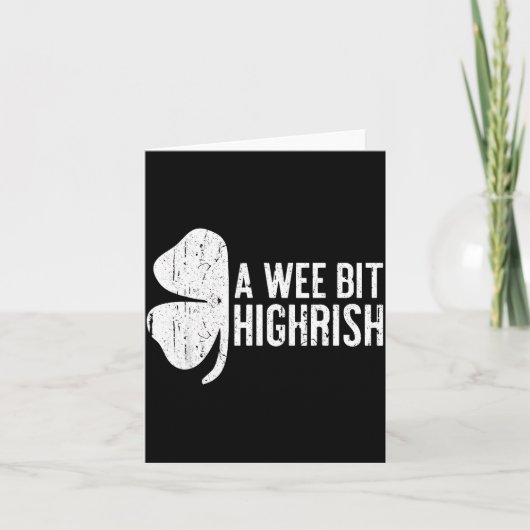 A Wee Bit Highrish Shirt Funny Men Women St Patric Kaart (Voorkant)