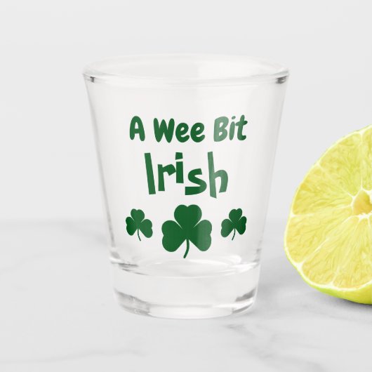A Wee Bit Irish Shot Glas (Voorkant)