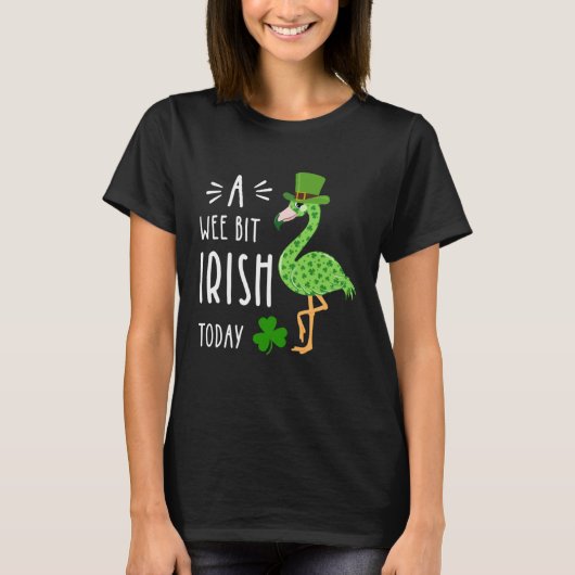 A Wee Bit Irish Today Flamingo Leprechaun St Patty T-shirt (Voorkant)