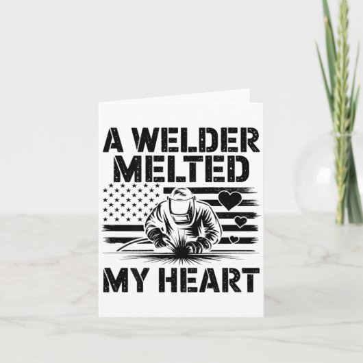 A Welder Melted My Heart Valentine Day On Ck Wel Kaart (Voorkant)