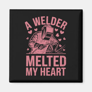 A Welder Melted My Heart Valentine Day Wife Girlfr Magneet