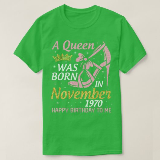 A werd geboren in november 1970 Happy Birthday to  T-shirt (Design voorkant)