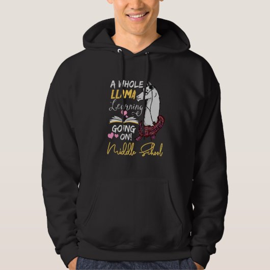 A Whole Llama Learning Going On In Middle School   Hoodie (Voorkant)