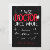 A Wise Doctor Once Wrote - Funny Doctor Gezegde Kaart (Voorkant)
