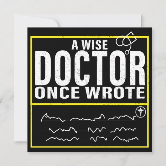 A Wise Doctor Once Wrote Meme Funny Doctor Kaart (Voorkant)