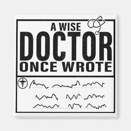 A Wise Doctor Once Wrote Meme Funny Doctor Magneet (Voorkant)