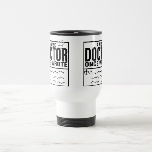 A Wise Doctor Once Wrote Meme Funny Doctor Reisbeker (Center)