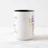 A Wise Woman Once Said Coffee Mug, Personalized Re Mok (Midden)