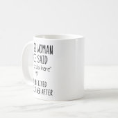 A Wise Woman Once Said Funny Feminist Quote Gift  Koffiemok (Voorkant links)