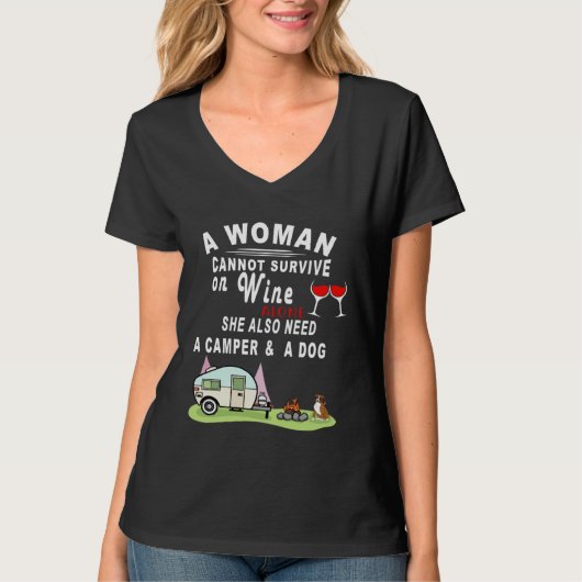 A Woman Can t Survive On Wine Alone Camper and a D T-shirt (Voorkant)