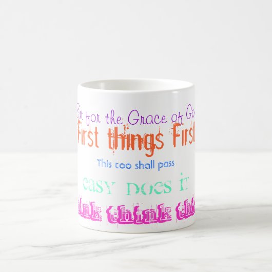 AA Alcoholica Anonymous Slogan Mok (Center)