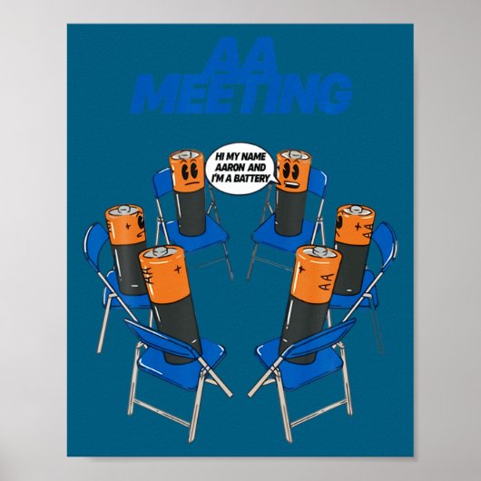 Aa Meeting Battery Funny Sarcastic Humor  Poster (Voorkant)