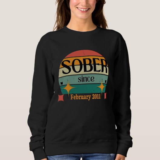 AA NA Celebrate Sobriety Since February2011 Sober  Trui (Voorkant)