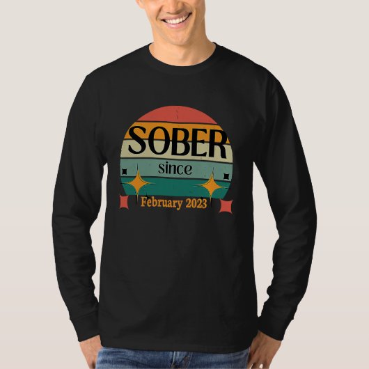 AA NA Celebrate Sobriety Since February2023 Sober  T-shirt (Voorkant)