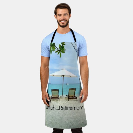 Aaah...pensioen, best verkochte ontwerp schort (Gedragen)