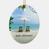 Aaah...pensioen Keramisch Ornament (Rechts)