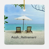 Aaah...pensioen Keramisch Ornament (Achterkant)