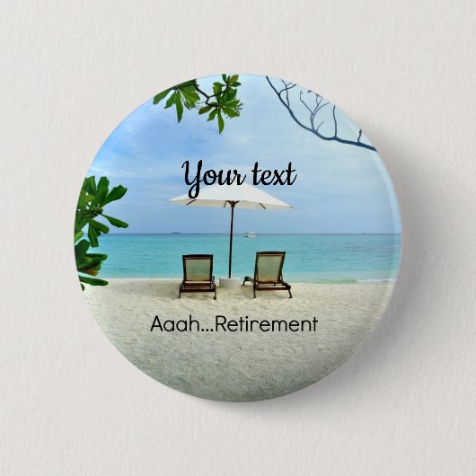 Aaah...pensioen TEMPLATE Ronde Button 5,7 Cm (Voorkant)