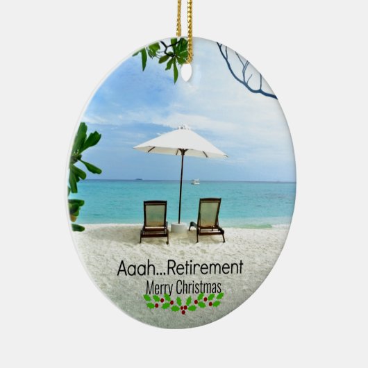 Aaah...Pensioen...vrolijk kerstfeest Keramisch Ornament (Rechts)