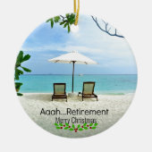 Aaah...Pensioen...vrolijk kerstfeest Keramisch Ornament (Voorkant)
